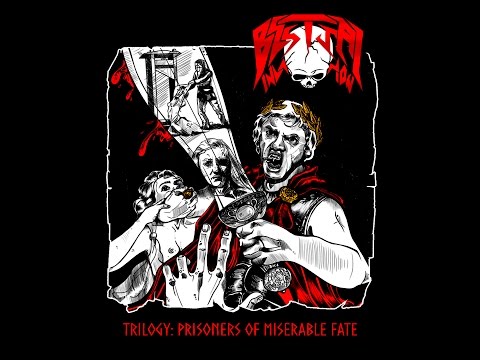 Bestial Invasion - Trilogy: Prisoners Of Miserable Fate EP (2016)