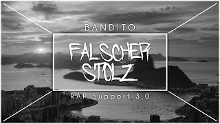 Bandito - Falscher Stolz (Mixed by Sirch)[RS 3.0 Exclusive]