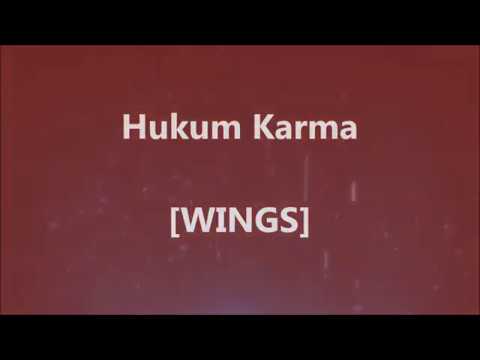 WINGS - Hukum Karma - Lirik / Lyrics On Screen