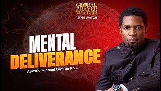 MENTAL DELIVERANCE || 12PM PRAYER WATCH || 09.01.2026 || Apostle Michael Orokpo Ph.D.