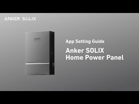 How to Connect Anker SOLIX Home Power Panel on the Anker App