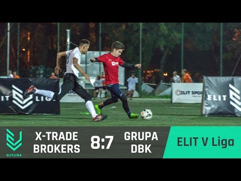 X-Trade Brokers 8:7 Grupa DBK - ELIT V Liga [JESIEŃ 2018]