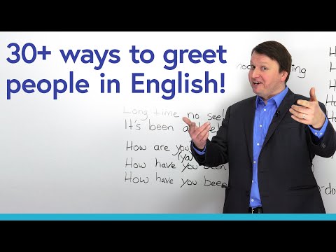 Learn 30+ ways to greet people in English
