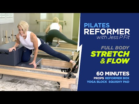 Pilates Reformer 60 Minute Full Body Stretch and Flow I Pilates by JessPFit