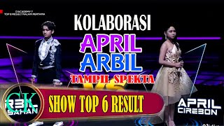Download lagu KOLABORASI APRIL DAN ARBIL di SHOW TOP 6 DA7 INDOSIAR mp3 Download lagu KOLABORASI APRIL DAN ARBIL di SHOW TOP 6 DA7 INDOSIAR mp3