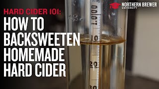 How to Backsweeten Hard Cider