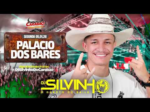@DjSilvinhoDoCarabao PALACIO DOS BARES - SEGUNDA 05-01-2026