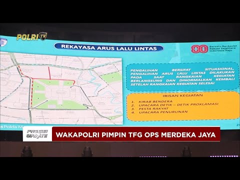 PRESISI UPDATE : WAKAPOLRI TINJAU KESIAPAN SATGAS MERDEKA JAYA 2025 16/08/25 (19.30)