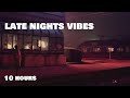 Late Night Vibes Lofi No Ads 1 HOUR