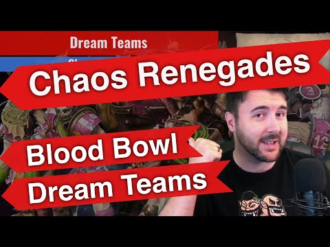 Chaos Renegades Blood Bowl Dream Teams - Optimal Rosters (Bonehead Podcast)