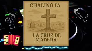 La Cruz de madera Chalino Cover