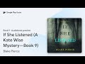 If She Listened (A Kate Wise Mystery—Book 9) by Blake Pierce · Audiobook preview