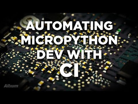 Automating MicroPython Development and Testing Using Continuous Integration