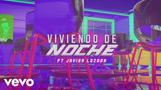 Aleks Syntek - Viviendo de Noche (Lyric Video) ft. Javier Lozada