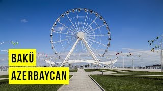 Bakü - Kardeş Azerbaycan | Gezi Rehberi ve Gezilecek Yerler