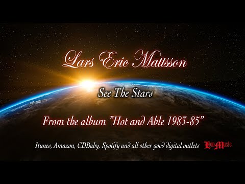 Lars Eric Mattsson - See the Stars (Lyrics in English + Español)