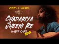Chadariya Jheeni Re | Neeaj Arya's Kabir Cafe ( Live concert) | GIFLIF