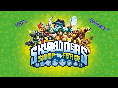 Skylanders Swap Force 100% Ep. 7