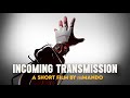 INCOMING TRANSMISSION A SPIDER MAN Short Film