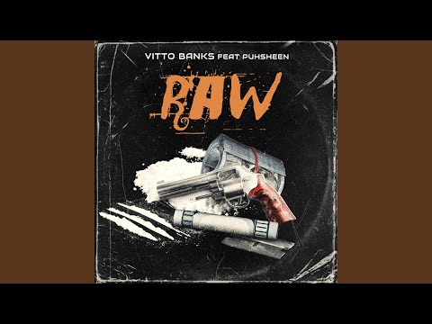 RAW (feat. Puhsheen)