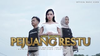 Download lagu PEJUANG RESTU // AMEL ROSICA //  MUSIC VIDEO mp3