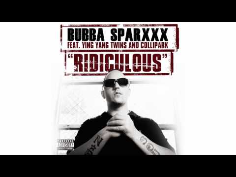 Bubba Sparxxx "Ridiculous" Feat. Ying Yang Twins