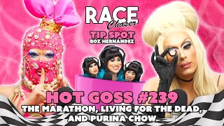 HOT GOSS #239 “The Marathon, Living for the Dead, and Purina Chow” (w/ Roz Hernandez) Preview