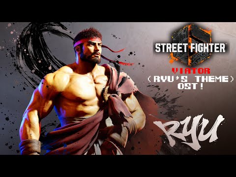 Street Fighter 6 - Viator (Ryu's Theme) OST