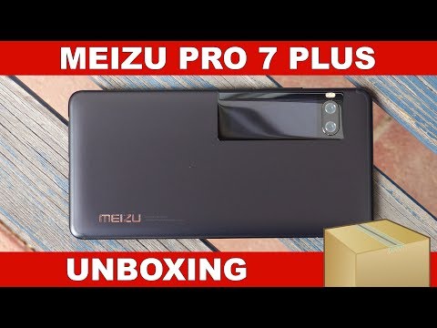 Meizu Pro 7 Plus Unboxing & First Impressions