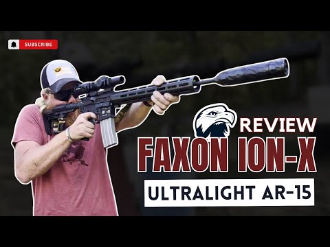Faxon ION-X Hyperlite Review - Future of Lightweight AR15s!?