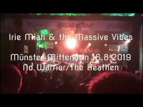 Irie Miah & the Massive Vibes, No Warrior Live @Münster Mittendrin 16.8.2019