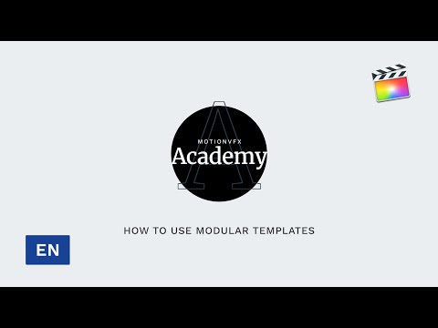 How to use Modular Templates — FCP Lesson — MotionVFX Academy