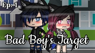 Bad Boy's Target | Ep.1 - The Perfect Target | Season 1 of the Bad Boy Trilogy | GLS | • Supernova •