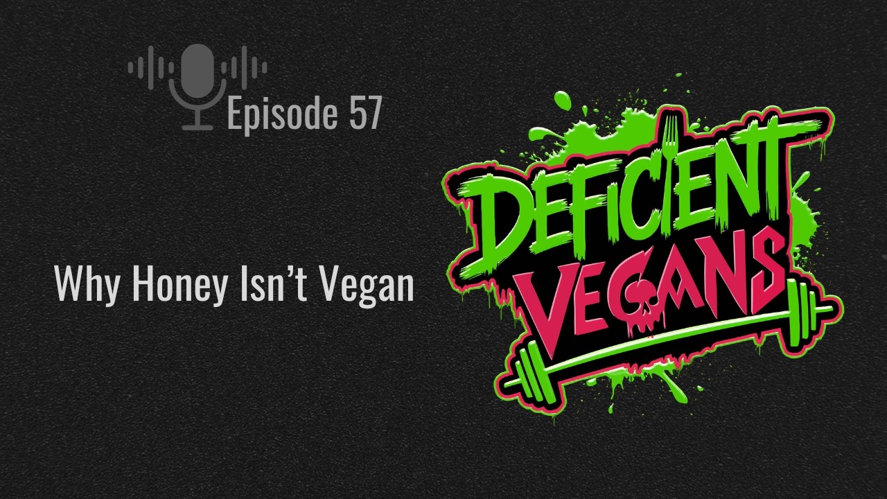 Why Honey Isn't Vegan