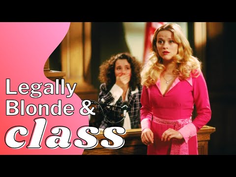 Class & Generational Wealth in Legally Blonde