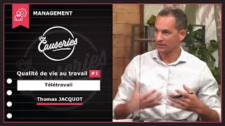 Les Causeries du management : Qualité de vie au travail #1 -  Télétravail