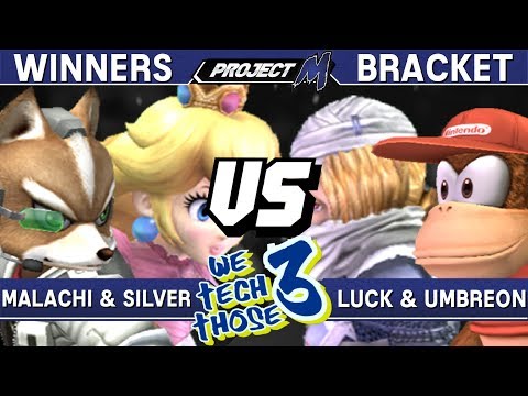 Project M - Malachi & Silver (Peach/Fox) vs Luck & Umbreon (Sheik/Diddy) - We Tech Those 3 Winners