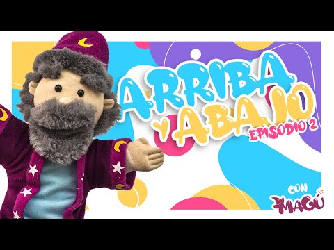 Arriba y Abajo, nociones espaciales para Niños - Aprendemos Jugando, Cantando y Bailando. Episodio 2