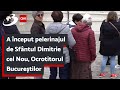 A început Pelerinajul De Sfântul Dimitrie Cel Nou Ocrotitorul Bucureștilor