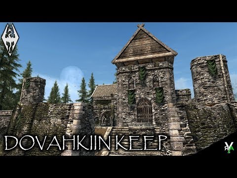 DOVAHKIIN KEEP: Castle Player Home!!- Xbox Modded Skyrim Mod Showcase