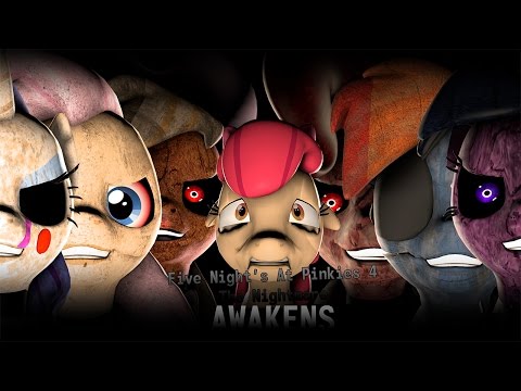 Five Nights At Pinkie's 4 The Nightmare Awakens [SFM]