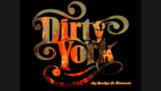 Dirty York Can't Scare The Devil In Me