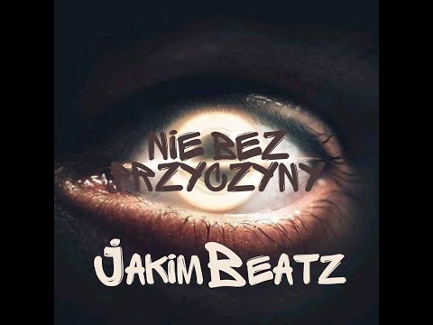 NWX - Nie bez przyczyny (JakimBeatz)