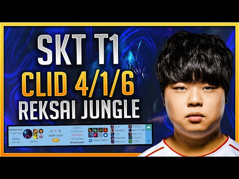 SKT T1 CLID REKSAI JUNGLE S9 (4/1/6 KDA)