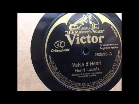 Valse Henri - Henri Lacroix