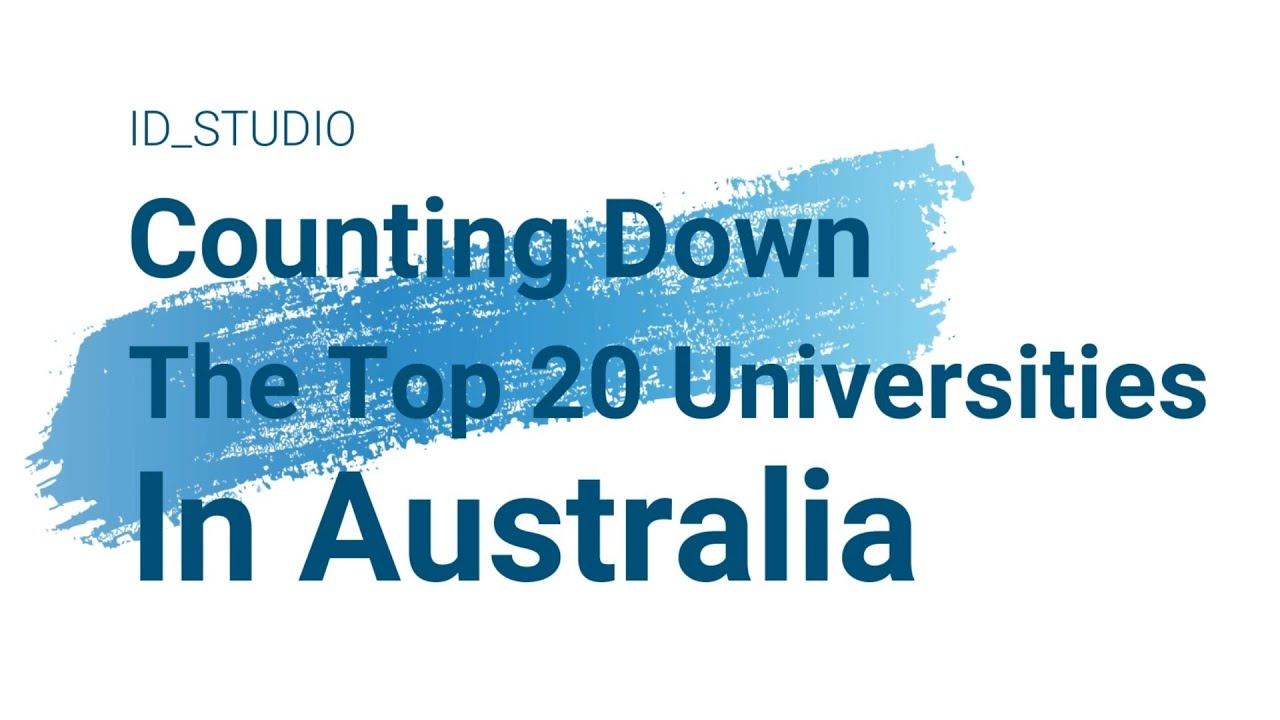 Top 20 Best Universities in Australia 2021 | Best Australian Universities to Study in Australia