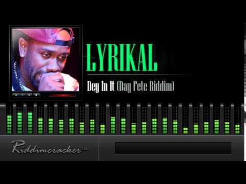 Lyrikal - Dey In It (Day Fete Riddim) [Soca 2015]