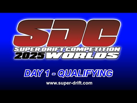 SDC 2025 WORLDS - DAY 1 - R/C DRIFT COMPETITION