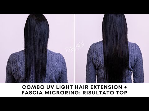 Combo UV Light Hair Extension + Fascia Microring: Risultato 🔝