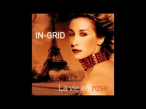 In-Grid - La Vie En Rose (2004)